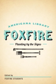 Planting By the Signs: Mountain Gardening - Foxfire Fund, Inc.