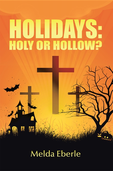 Holidays: Holy or Hollow?