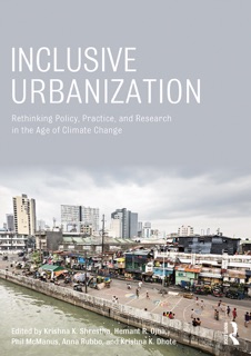 Inclusive Urbanization by Krishna Shrestha, Hemant Ojha, Phil McManus, Anna Rubbo & Krishna Kumar Dhote