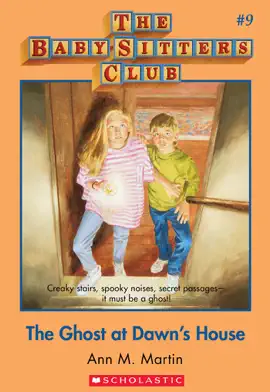 Read: The Book Ghost at Dawn's House: Classic Edition (The Baby-Sitters Club #9)