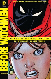 Before Watchmen: Minutemen/Silk Spectre - Darwyn Cooke & Amanda Conner
