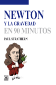 Newton y la gravedad - Paul Strathern