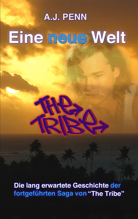 The Tribe: Eine neue Welt