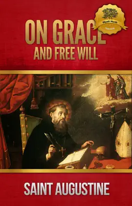 Read: On Grace and Book Free Will
