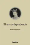 El arte de la prudencia by Baltasar Gracián & S.L. Deloitte Book Summary, Reviews and Downlod