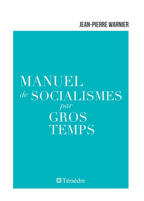 Manuel de socialismes par gros temps