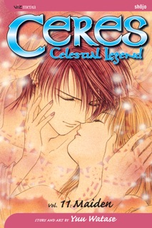 Ceres: Celestial Legend, Vol. 11 by Yuu Watase