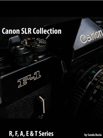 Canon SLR COLLECTION - Sandu Baciu