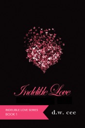 Indelible Love: Emily's Story