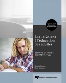 Les 16-24 ans à l'éducation des adultes - Nadia Rousseau & Michelle Dumont