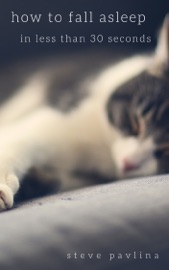 How to Fall Asleep in Less Than 30 Seconds - Steve Pavlina