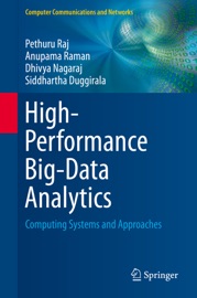 High-Performance Big-Data Analytics - Pethuru Raj, Anupama Raman, Dhivya Nagaraj & Siddhartha Duggirala