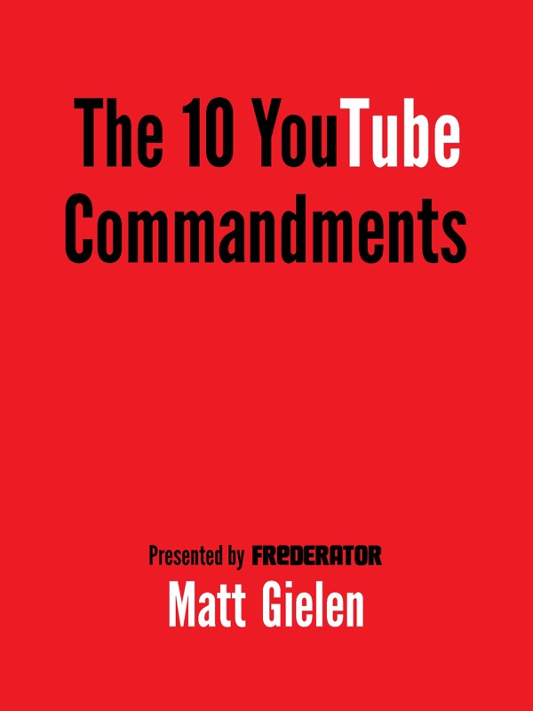 The 10 YouTube Commandments