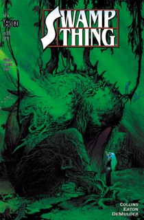 Swamp Thing (1985-1996) #135 by Nancy A. Collins & Scot Eaton