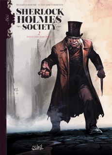 Sherlock Holmes Society T02 by Sylvain Cordurié & Eduard Torrents