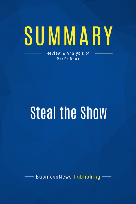 Summary: Steal the Show