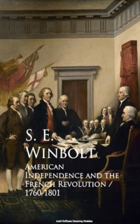 American Independence and the French Revolution by S. E. Winbolt