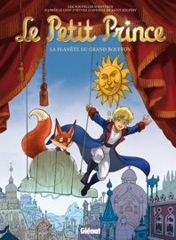 Le Petit Prince - Tome 14 - Didier Poli, Audrey Bussi, Clotilde Bruneau, Clara Karunakara-Chardavoine, Karine Lambin, Olivier Schramm & Elyum Studio