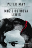 Muž z ostrova Lewis - Peter May