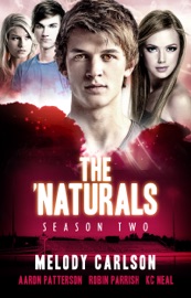 The 'Naturals: Evolution (Season 2 -- Episodes 5-8) - Aaron Patterson