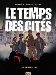 Le Temps des cités - Tome 01 by Pierre Boisserie, Luc Brahy & Frédéric Ploquin
