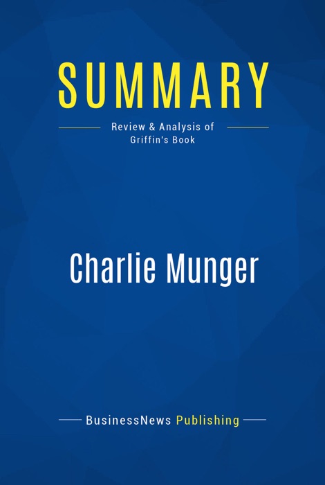 Summary: Charlie Munger