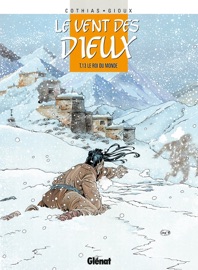 Le Vent des dieux - Tome 13 - Patrick Cothias & Thierry Gioux