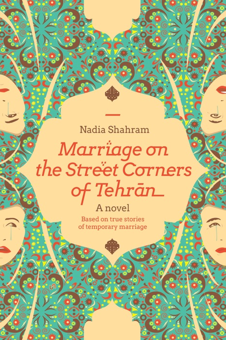 Marriage On the Street Corners of Tehran