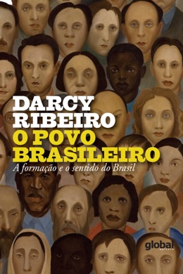 Capa do livro O Povo Brasileiro: A Formação e o Sentido do Brasil de Darcy Ribeiro