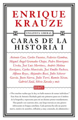 Caras de la historia I (Ensayista liberal 2)