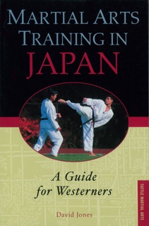 Martial Arts Training in Japan by David Jones