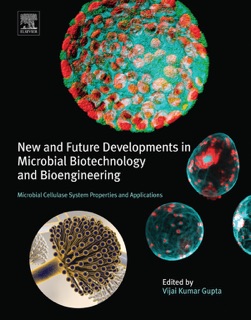 New and Future Developments in Microbial Biotechnology and Bioengineering by Vijai G. Gupta