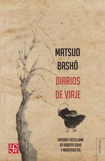 Diarios de viaje by Matsuo Basho, Alberto Silva & Masateru Ito