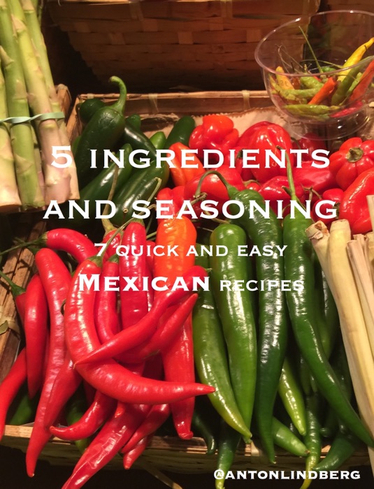 Mexican - 7 quick and easy recipes