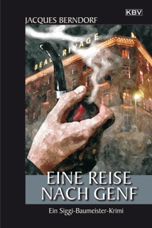 Eine Reise nach Genf by Jacques Berndorf
