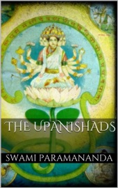 The Upanishads - Swami Paramananda