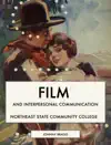 Film and Interpersonal Communication by Johnny Bragg Book Summary, Reviews and Downlod