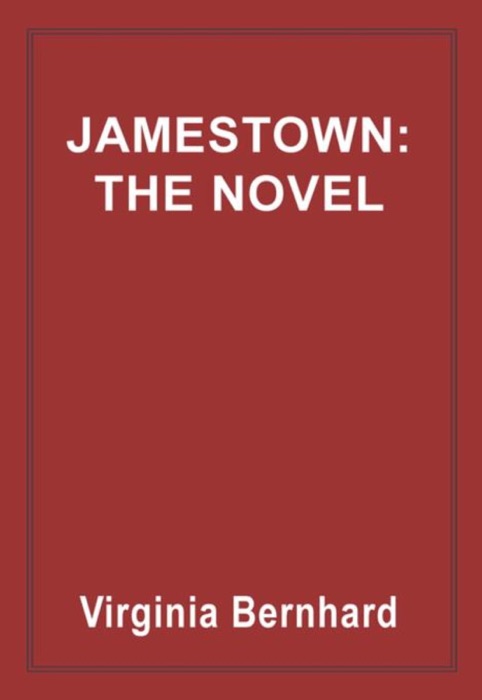 Jamestown: The Novel