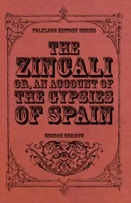 Read: The Book Zincali - Or, An Account of the Gypsies of Spain