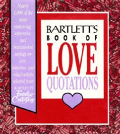 Bartlett's Book of Love Quotations - John Bartlett