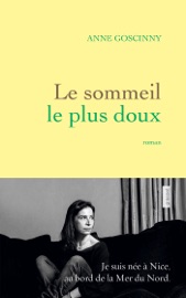 Le sommeil le plus doux Anne Goscinny
