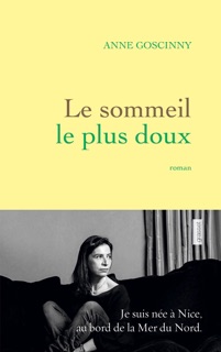 Le sommeil le plus doux by Anne Goscinny