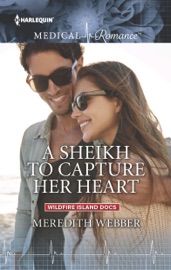 A Sheikh to Capture Her Heart - Meredith Webber