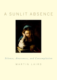 A Sunlit Absence by Martin Laird