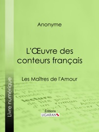 L'Oeuvre des conteurs français - Anonyme