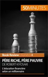 Père riche, père pauvre de Robert Kiyosaki (analyse de livre)