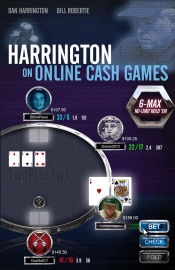 Harrington on Online Cash Games - Dan Harrington & Bill Robertie