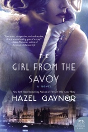 The Girl from the Savoy - Hazel Gaynor