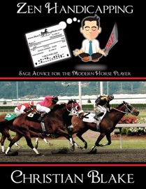 Zen Handicapping - Christian Blake
