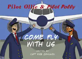 Read: Pilot Ollie & Pilot Polly Come Fly with Us Book